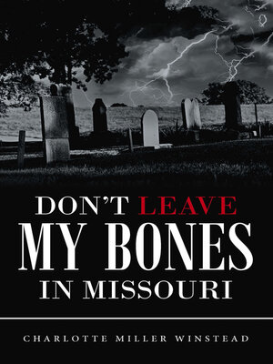 cover image of Don't Leave My Bones in Missouri